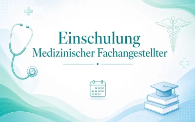 Einschulung Medizinische Fachangestellte im Schuljahr 2026/27